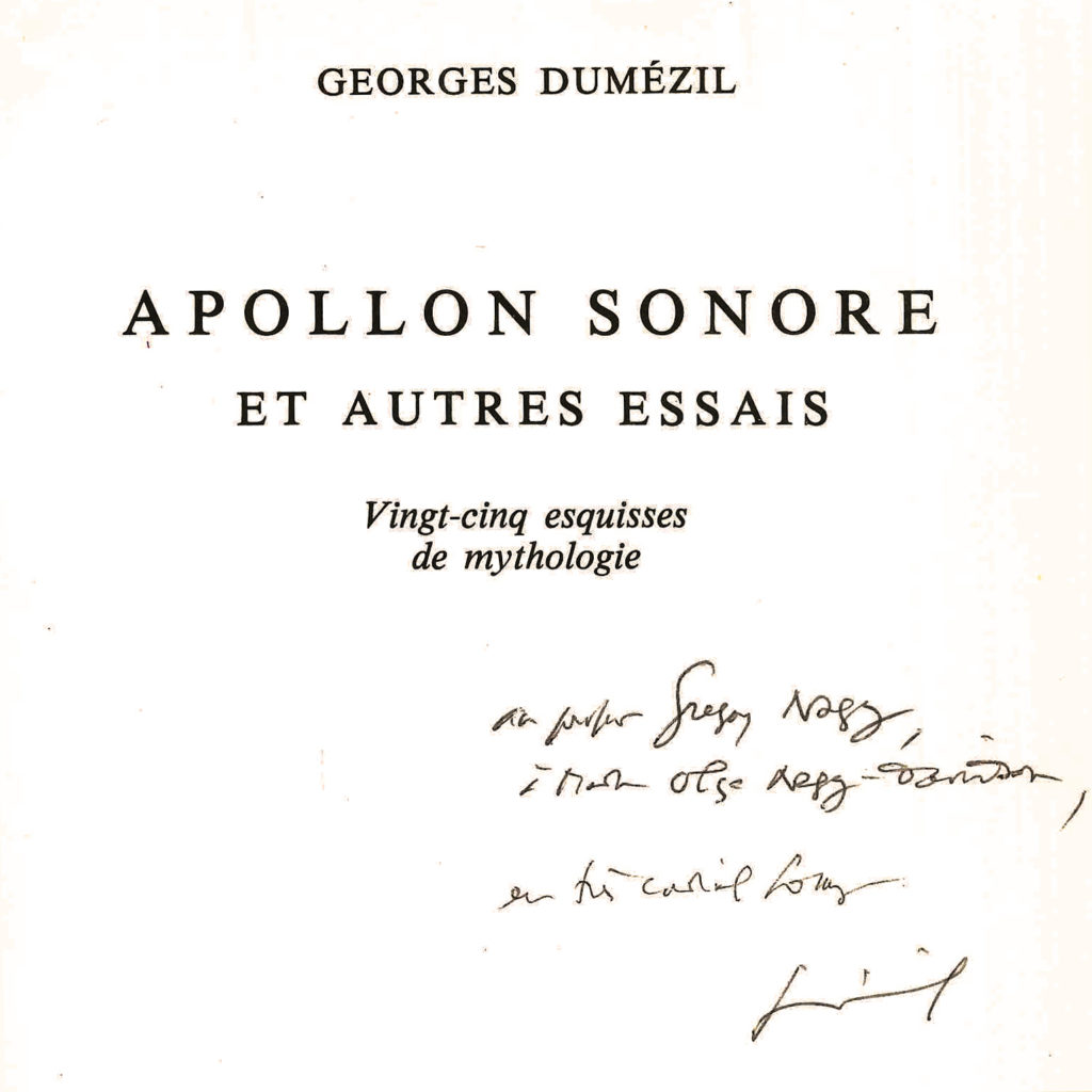 Inscribed, by the hand of Georges Dumézil, on the front page of a copy of his book, Apollon sonore, 1982.